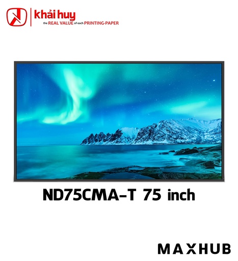 [MANHTHI156/10] MÀN HÌNH HIỂN THỊ MAXHUB ND75CMA-T