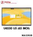 MÀN HÌNH TƯƠNG TÁC GIÁO DỤC MAXHUB U6530
